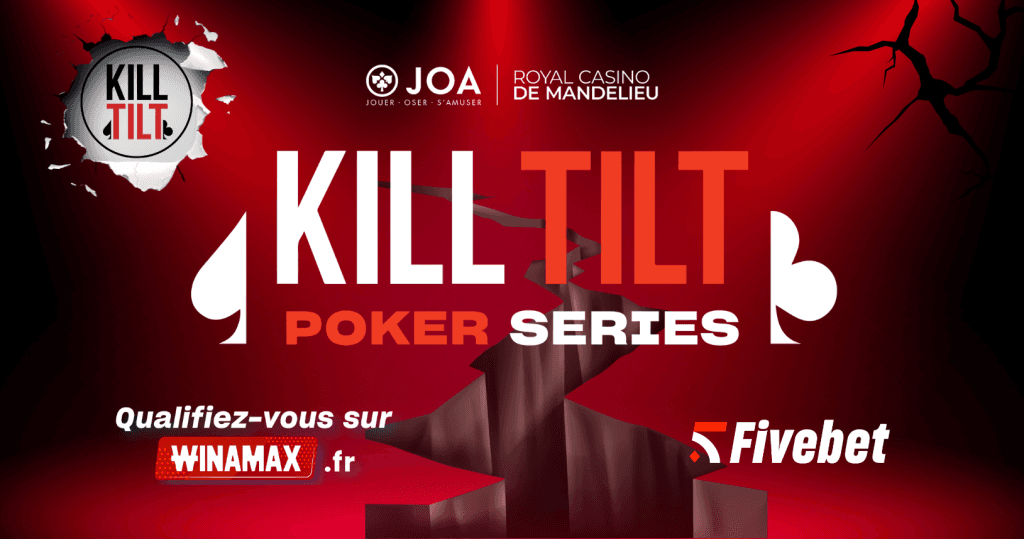 Kill Tilt Poker Series Mandelieu Juillet/Août 2026